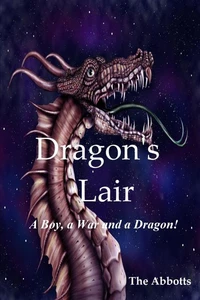 Dragon’s Lair - A Boy, a War and a Dragon!