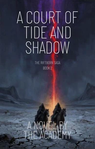 A Court of Tide and Shadow