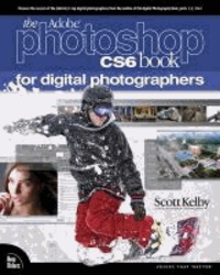 The Adobe Photoshop CS6 Book for Digital Photographers.