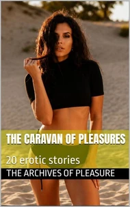 The Caravan of Pleasures