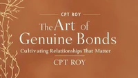 "The Art of Genuine Bonds: Cultivating Relationships That Matter"