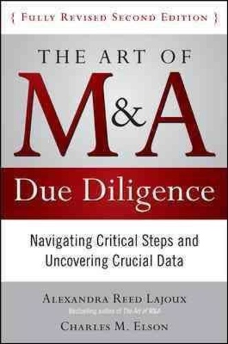 The Art of M & A Due Diligence - Navigating Critical Steps and Uncovering Crucial Data.
