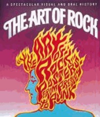The Art of Rock - Posters from Presley to Punk.