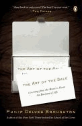 The Art of the Sale - Learning from the Masters about the Business of Life.