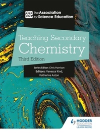 The Association For Science Education - Teaching Secondary Chemistry 3rd Edition.