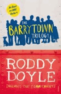 The Barrytown Trilogy.