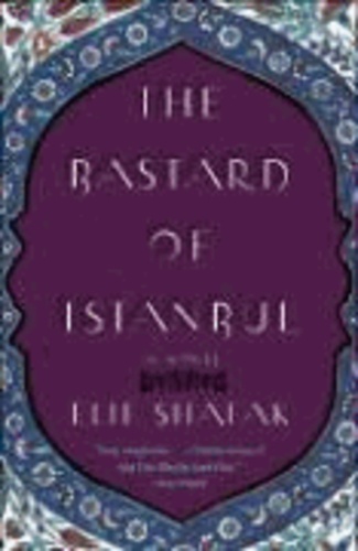 The Bastard of Istanbul.