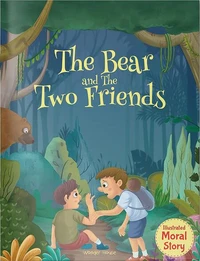 The Bear and the Two Friends - Moral Story for Children