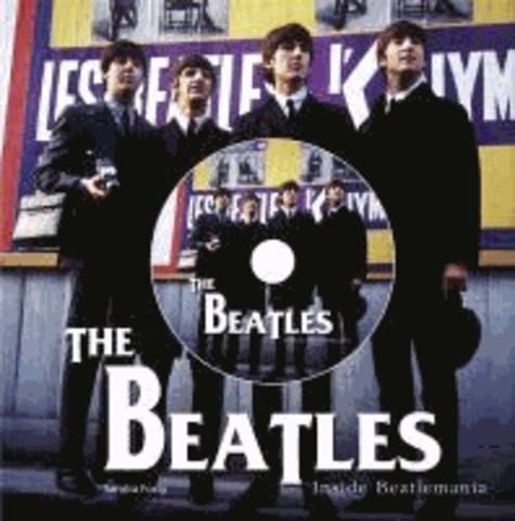 The Beatles - Inside Beatlemania - Englische Originalausgabe /Original English edition.
