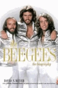 The Bee Gees: The Biography