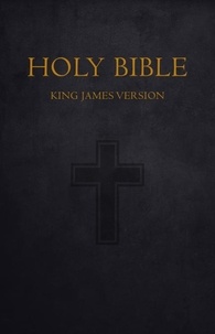 Ebooks en français télécharger Bible: Holy Bible King James Version Old and New Testaments (KJV) 9789895621217 par The Bible