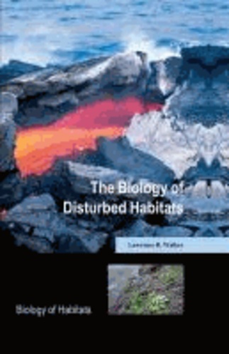 The Biology of Disturbed Habitats.