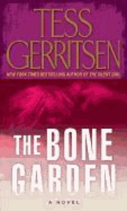The Bone Garden.