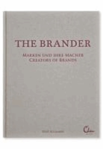 The Brander - Marken und ihre Macher.