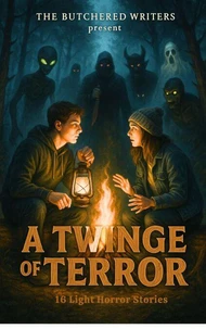 A Twinge of Terror: 16 Light Horror Stories