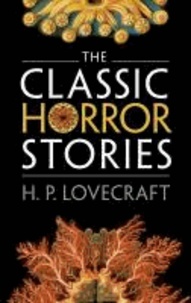 The Classic Horror Stories.