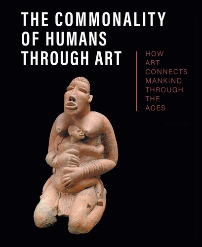 Stuart Handler - The Commonality of Humans through Art - How Art Connects Mankind through the Ages.