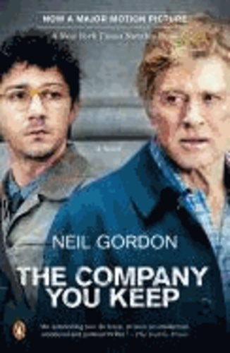 The Company You Keep. Movie Tie-In.
