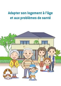 Adapter son logement à l'âge et aux problèmes de santé