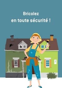 Bricolez en toute sécurité