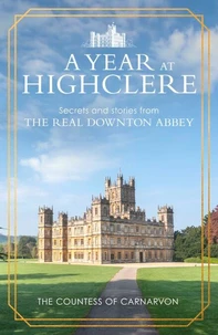 A Year At Highclere