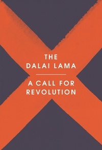 The Dalai Lama et Sofia Stril-Rever - A Call for Revolution.
