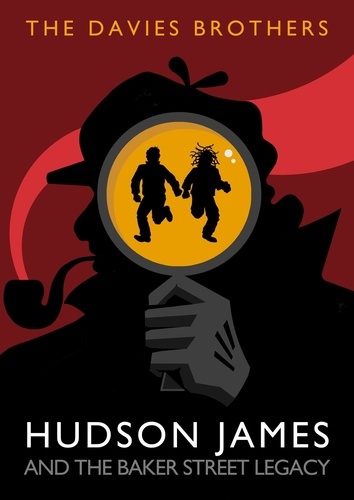  The Davies Brothers - Hudson James and the Baker Street Legacy - Hudson James Mysteries, #1.