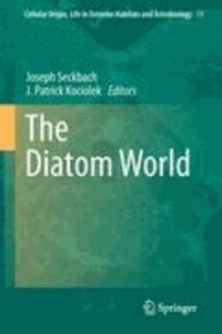 Joseph Seckbach - The Diatom World.
