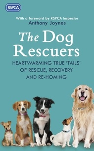 The Dog Rescuers - AS SEEN ON CHANNEL 5.