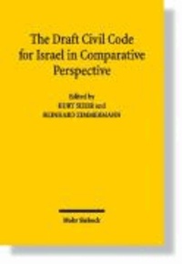 The Draft Civil Code for Israel in Comparative Perspective.