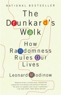 The Drunkard's Walk - How Randomness Rules Our Lives.