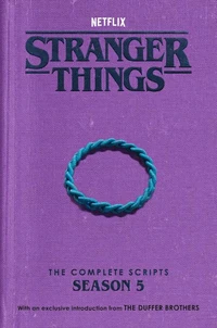 Stranger Things: The Complete Scripts, Season 5