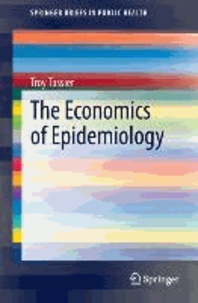The Economics of Epidemiology.
