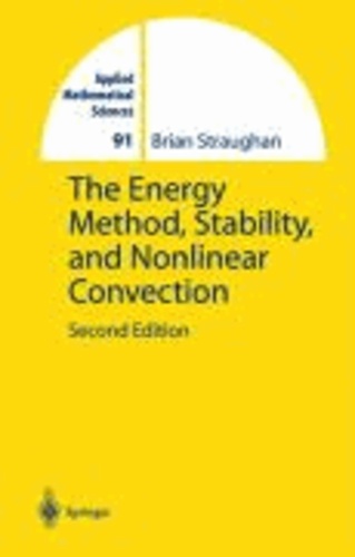 The Energy Method, Stability, and Nonlinear Convection.