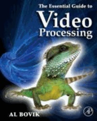 The Essential Guide to Video Processing.
