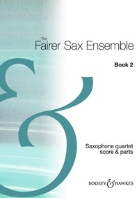 Gabrielle Lane - The Fairer Sax Ensemble Book - Une collection remarquable de morceaux faciles arrangés par le fameux ensemble THE FAIRER SAX. saxophone-ensemble (AAAT/SAAAT). Partition et parties..