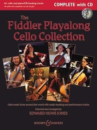 Jones edward Huws - Fiddler Collection  : The Fiddler Playalong Cello Collection - Musique pour violoncelle du monde entier. cello (2 cellos) and piano, guitar ad libitum..