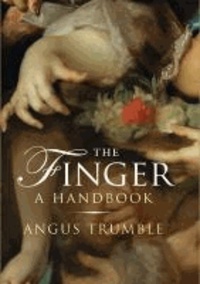 The Finger - A Handbook.