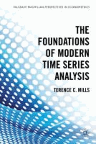 The Foundations of Modern Time Series Analysis.
