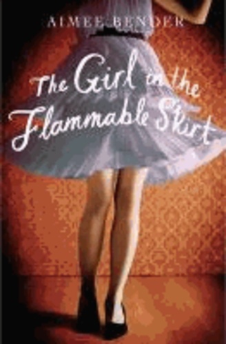 The Girl in the Flammable Skirt.