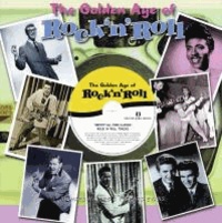 The Golden Age of Rock'n Roll - Englische Originalausgabe. Mit 20 Songs auf integrierter CD..