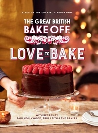 The Great British Bake Off: Love to Bake.