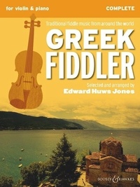 Jones Edward Huws - Fiddler Collection  : The Greek Fiddler - Edition complète. violin (2 violins) and piano, guitar ad libitum..