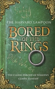 The Harvard Lampoon - Bored Of The Rings.