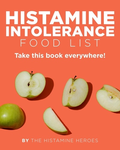  The Histamine Heroes - Histamine Intolerance Food List - Food Heroes, #4.