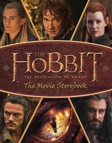 The Hobbit: The Desolation of Smaug - Movie Storybook.