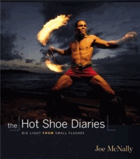 The Hot Shoe Diaries - Creative Applications of Small Flashes.