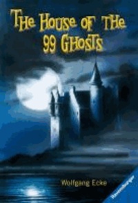 The House of the 99 Ghosts.