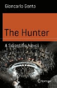The Hunter - A Scientific Novel.