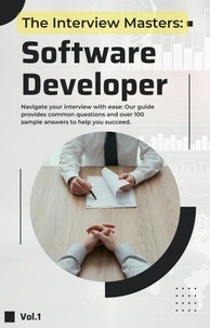 Téléchargements de livres gratuits sur Google The Interview Masters: Software Developer - The Interview Masters